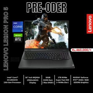 Brand New Lenovo Legion Pro 5  | Intel Core i9-13th Gen  | 32GB DDR5 RAM | 1TB Nvme | 16" Inch  165Hz Display | RTX 4060/8GB VGA Gaming Laptop ( PRE ODER )